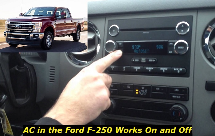 ac in f250 works on and off